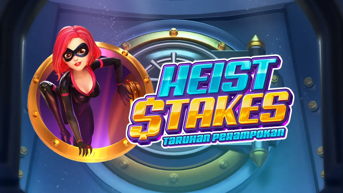 heist stakes